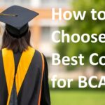 How to Choose Best BCA College