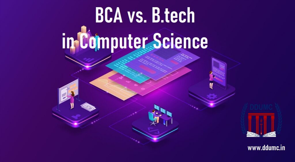 BCA vs. B.tech in Computer Science