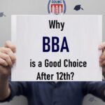 Why BBA Course is A good Choice After 12th?