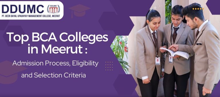 Top BCA Colleges in Meerut 2024 – Fees, Admission, Courses, Placement, Rank Top BCA Colleges in Meerut 2024