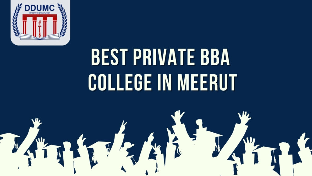 Best College in Meerut for BBA