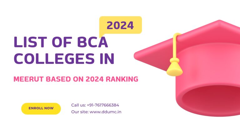 List of BCA Colleges in Meerut Based on 2024 Ranking BCA Colleges in Meerut
