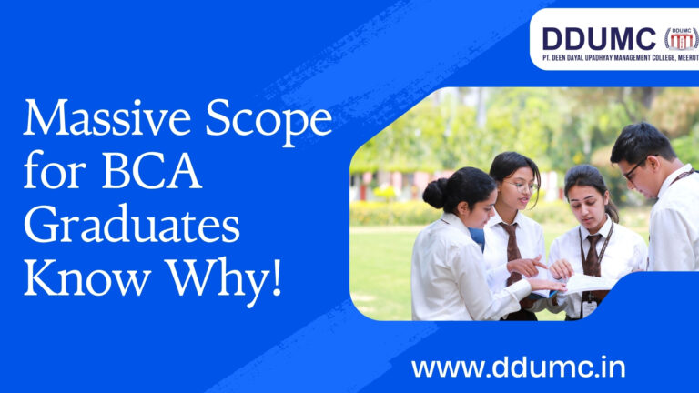 Massive Scope for BCA Graduates Know Why! best bca colleges in meerut